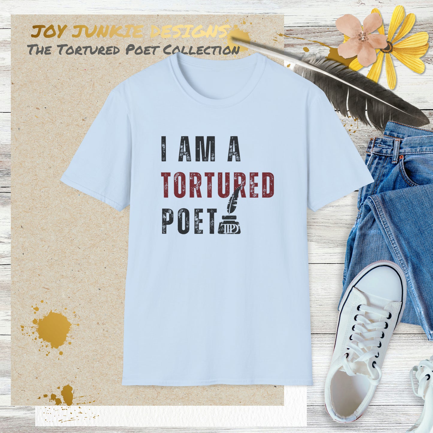 I am a Tortured Poet T-Shirt