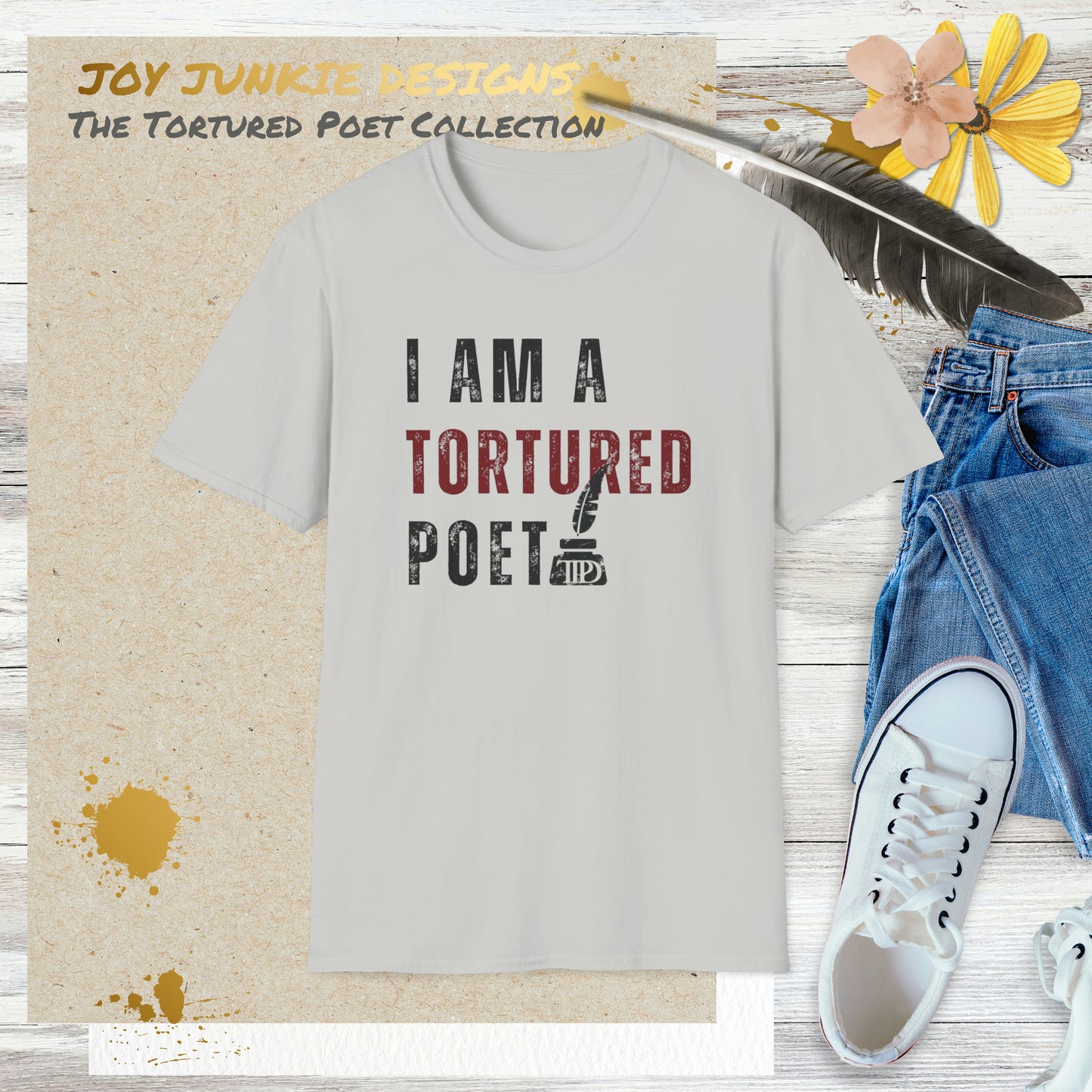 I am a Tortured Poet T-Shirt